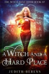 Book cover for A Witch And A Hard Place