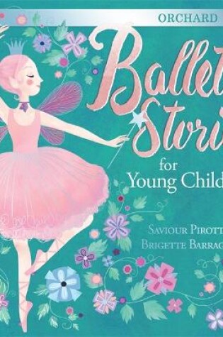 Cover of Orchard Ballet Stories for Young Children