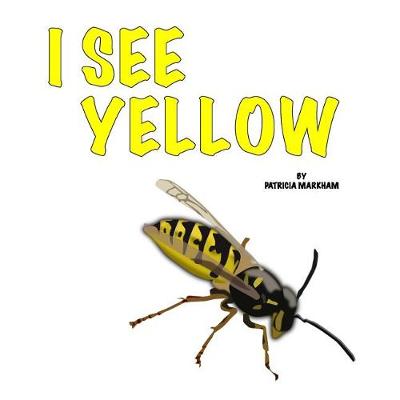 Book cover for I See Yellow