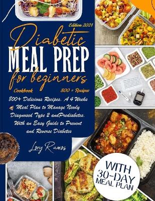 Cover of Diabetic Meal Prep Cookbook For Beginners (Edition 2021)