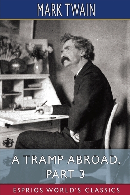 Book cover for A Tramp Abroad, Part 3 (Esprios Classics)