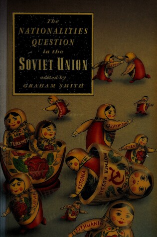 Cover of The Nationalities Question in the Soviet Union