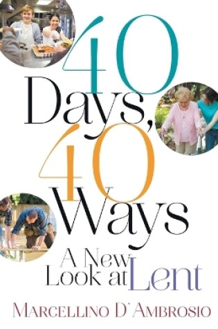 Cover of 40 Days, 40 Ways