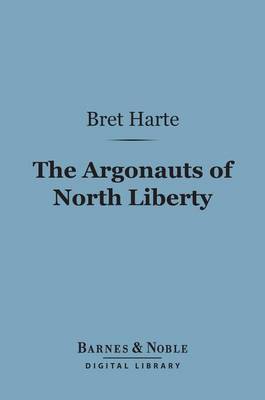 Book cover for Argonauts of North Liberty (Barnes & Noble Digital Library)
