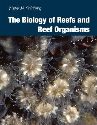 Book cover for The Biology of Reefs and Reef Organisms