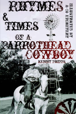 Book cover for Rhymes and Times Of A Parrothead Cowboy