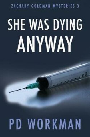 Cover of She Was Dying Anyway