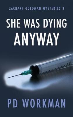 Book cover for She Was Dying Anyway