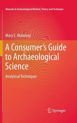 Book cover for A Consumer's Guide to Archaeological Science