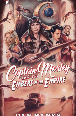 Cover of Captain Moxley and the Embers of the Empire