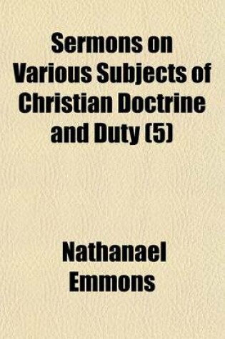 Cover of Sermons on Various Subjects of Christian Doctrine and Duty (5)