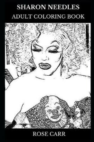 Cover of Sharon Needles Adult Coloring Book