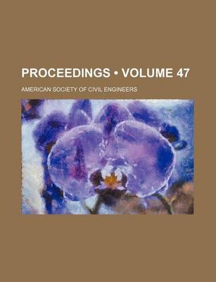 Book cover for Proceedings (Volume 47)