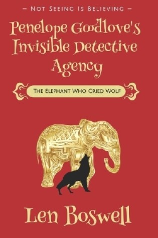 Cover of Penelope Goodlove's Invisible Detective Agency