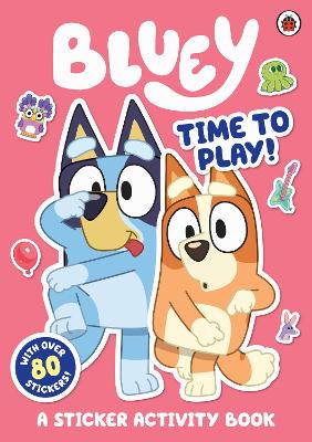 Book cover for Bluey: Time to Play Sticker Activity