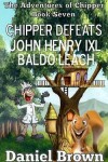 Book cover for Chipper Defeats John Henry IXL Baldo Leach