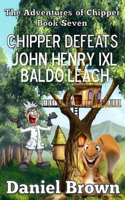 Cover of Chipper Defeats John Henry IXL Baldo Leach