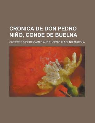 Book cover for Cronica de Don Pedro Nino, Conde de Buelna