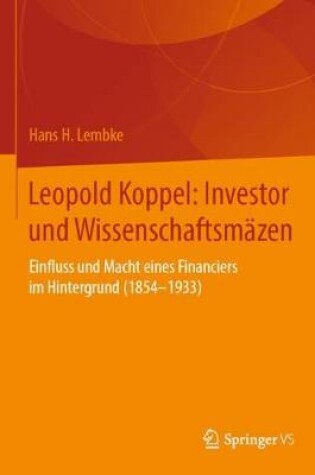 Cover of Leopold Koppel: Investor Und Wissenschaftsmazen