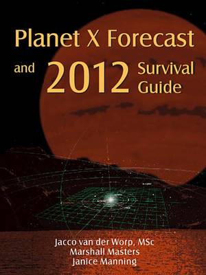 Book cover for Planet X Forecast and 2012 Survival Guide