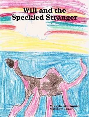 Book cover for Will and the Speckled Stranger