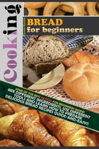 Cover of Cooking Bread for Beginners
