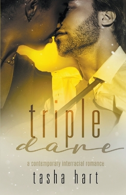 Book cover for Triple Dare (A Contemporary Interracial Romance)