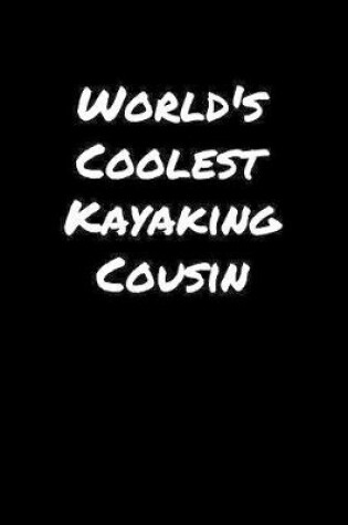 Cover of World's Coolest Kayaking Cousin