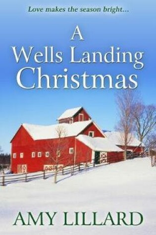 Cover of A Wells Landing Christmas