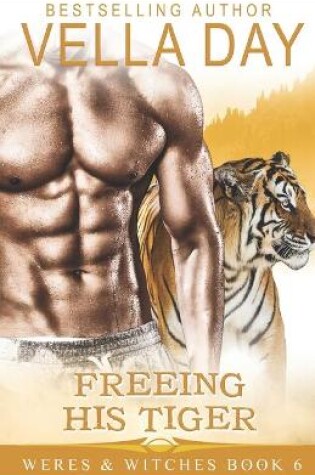 Cover of Freeing His Tiger