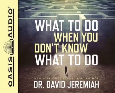 Book cover for What to Do When You Don't Know What to Do (Library Edition)