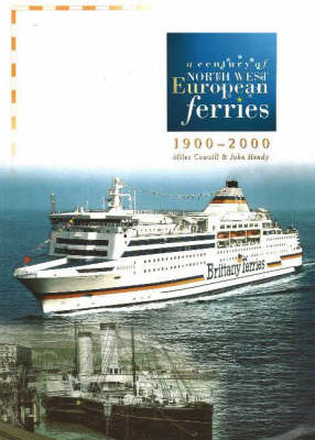 Book cover for Century of North West European Ferries, 1900-2000