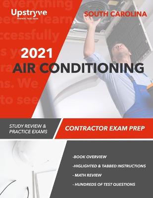 Book cover for 2021 South Carolina Air Conditioning Contractor Exam Prep