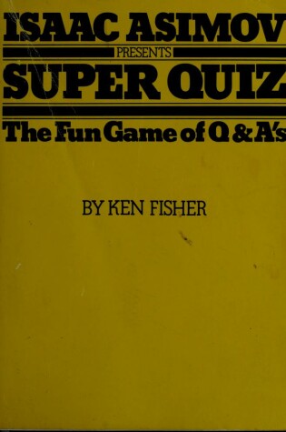 Cover of Isaac Asimov Presents Super Quiz