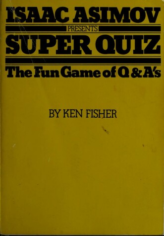 Book cover for Isaac Asimov Presents Super Quiz