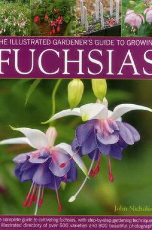 Cover of Illus Gardener's Guide to Growing Fuchsias