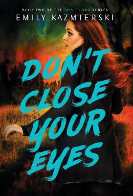 Book cover for Don't Close Your Eyes