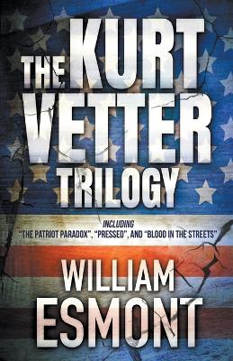 Book cover for The Kurt Vetter Trilogy