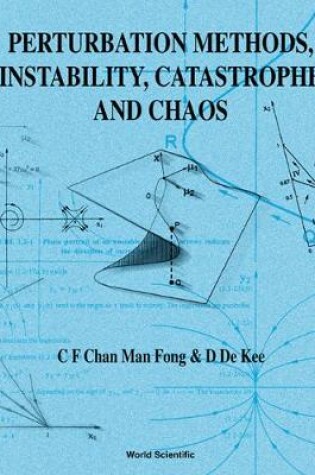 Cover of Perturbation Methods, Instability, Catastrophe And Chaos