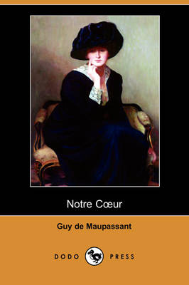 Book cover for Notre Coeur (Dodo Press)