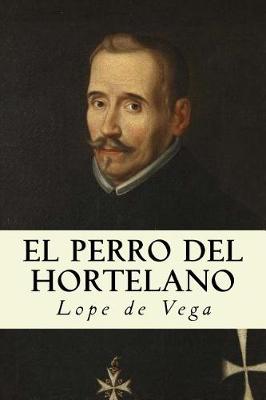 Book cover for El Perro del Hortelano (Spanish Edition)