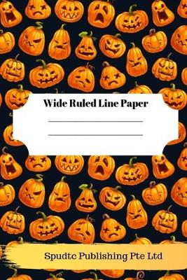 Book cover for Scary Pumpkins Theme Wide Ruled Line Paper