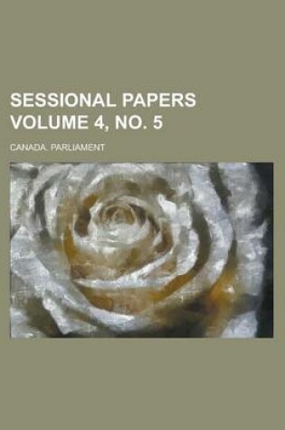 Cover of Sessional Papers Volume 4, No. 5