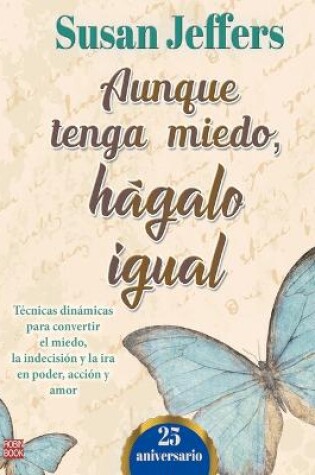 Cover of Aunque Tenga Miedo, Hagalo Igual (Ed. 25 Aniversario)