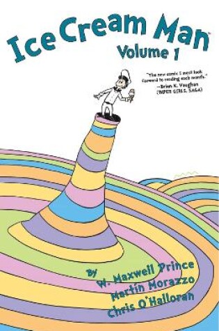 Cover of Ice Cream Man Volume 1: Dr. Seuss Parody Edition