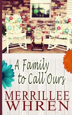 Cover of A Family to Call Ours