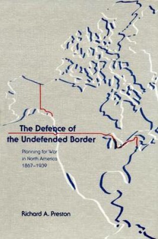 Cover of The Defence of the Undefended Border