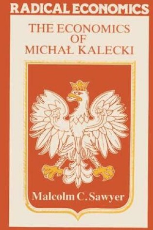 Cover of The Economics of Michal Kalecki