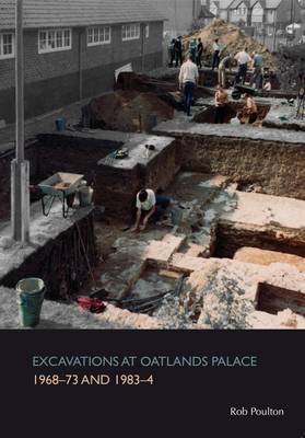 Book cover for Excavations at Oatlands Palace 1968-73 and 1983-4