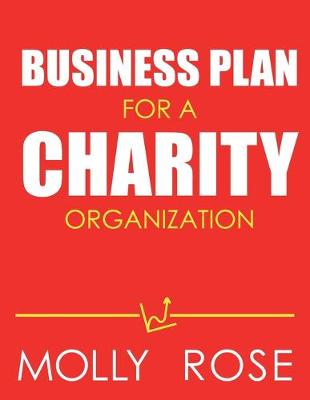 Book cover for Business Plan For A Charity Organization